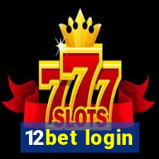 12bet login